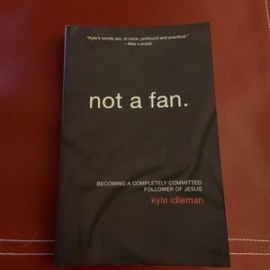 not a fan. by Kyle Idleman - Black Cover Book